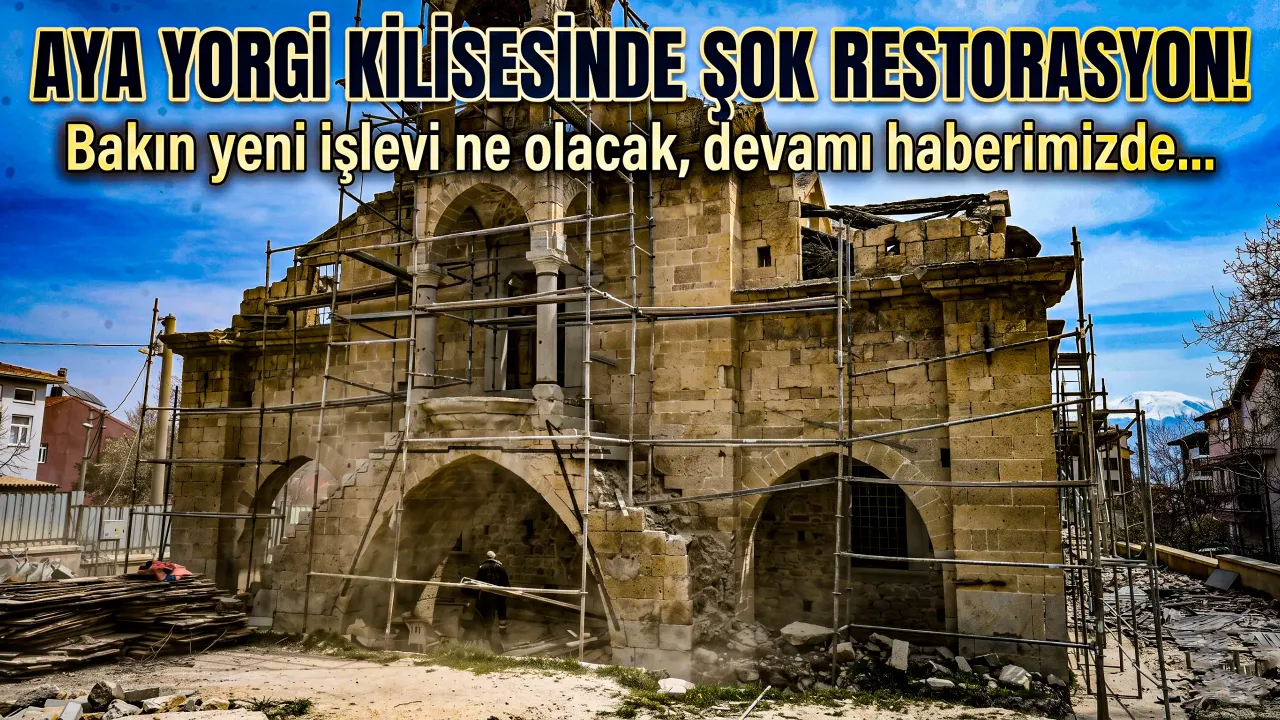 Aya Yorgi Kilisesinde Şok Restorasyon!