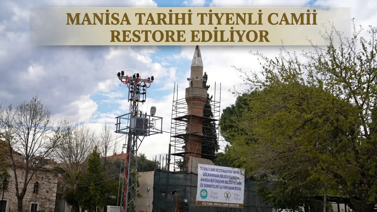 Manisa Tarihi Tiyenli Camii Restore Ediliyor