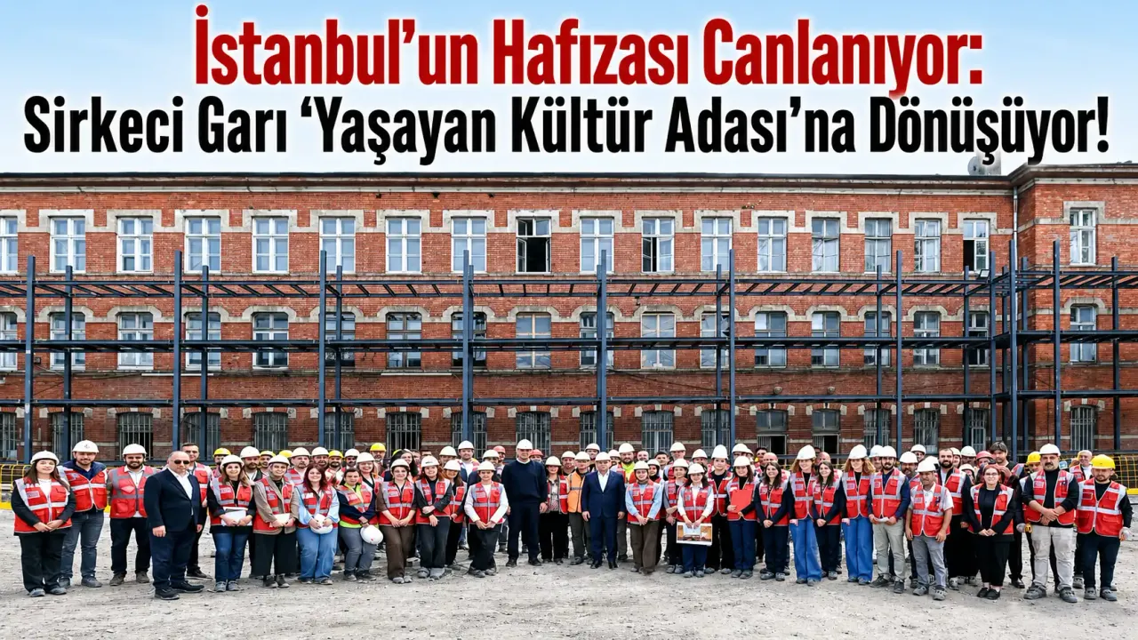 Tarihi Sirkeci Garı Kültür Adası Oluyor!