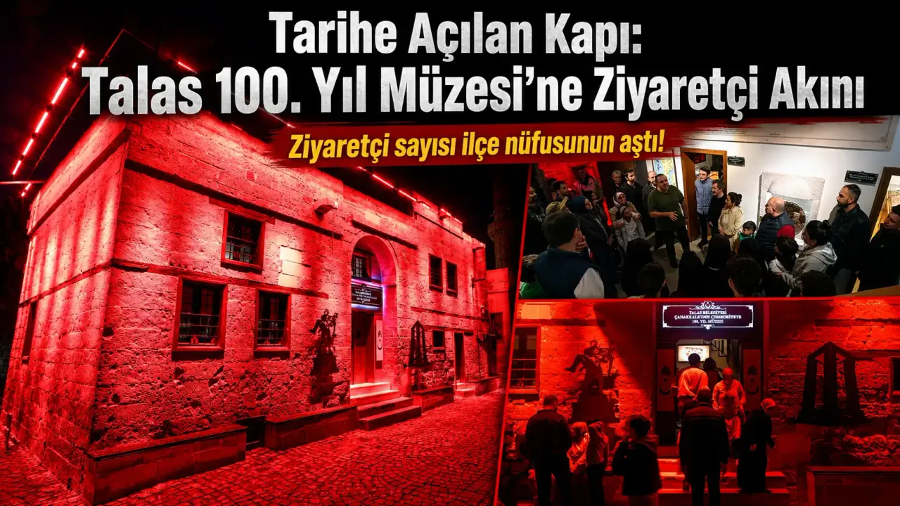 Çanakkale Müzesi ziyaretçisi Talas'ın nüfusunu aştı