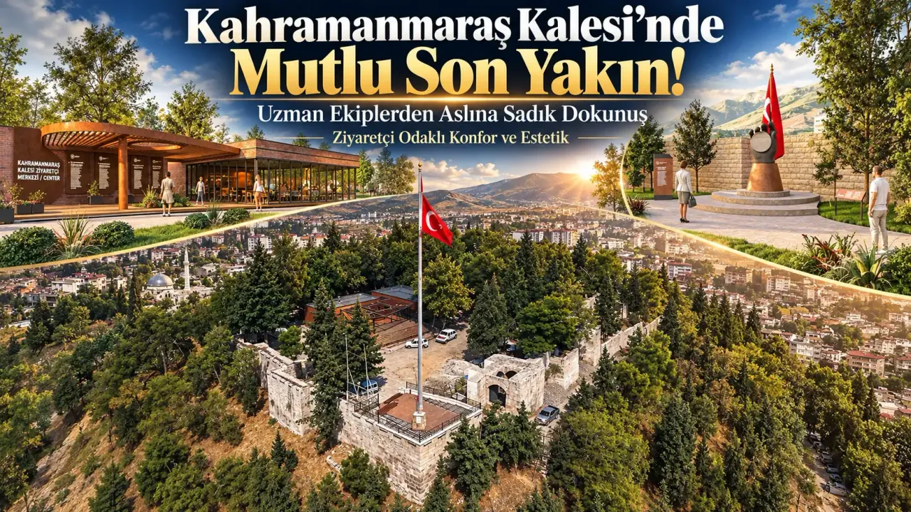 Kahramanmaraş Kalesi'nde Mutlu Sona Yaklaştı