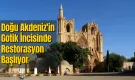 Doğu Akdeniz'in Gotik İncisinde Restorasyon Başlıyor