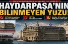 Haydarpaşa'nın Bilinmeyen Yüzü!