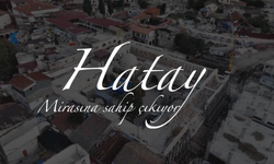 Hatay Restorasyonlarla Tekrar Ayağa Kalkıyor