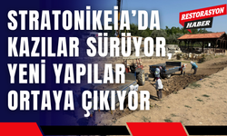 Stratonikeia’da Kazılar Sürüyor, Yeni Yapılar Ortaya Çıkıyor