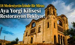 18 Medeniyetin İzinde Bir Miras | Restorasyon Bekliyor!