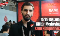 Tarihi Kışladan Kültür Merkezine: Rami Kütüphanesi