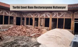 Tarihi Emet Hanı Restorasyonu Hızlanıyor