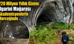 Ilgarini Mağarası Turizme Kazandırılıyor