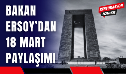 Bakan Ersoy’dan 18 Mart Paylaşımı