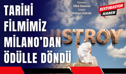 Tarihi Filmimiz Milano’dan Ödülle Döndü