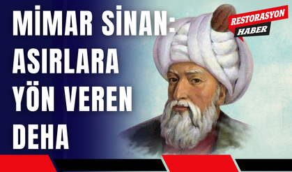 Mimar Sinan: Asırlara Yön Veren Deha