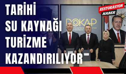 Tarihi Su Kaynağı Turizme Kazandırılıyor