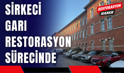 Sirkeci Garı Restorasyon Sürecinde