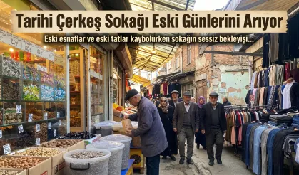 Tarihi Çerkeş Sokağı Eski Günleri Arıyor