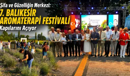 Balıkesir Aromaterapi Festivali Başladı!