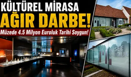 Müzede 4,5 milyon euroluk soygun!