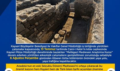 Melikgazi Medresesi kazısı için yaya yolu kapatılıyor