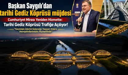 Tarihi Gediz Köprüsü Artık Trafiğe Açık!
