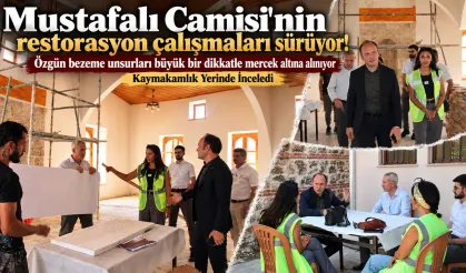 Mustafalı Camisi'nin restorasyon çalışmaları sürüyor