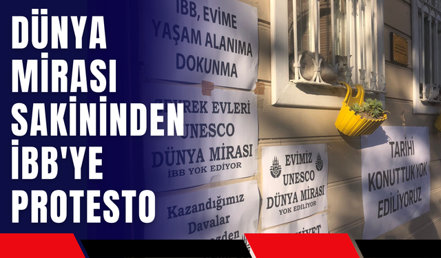 Dünya Mirası Sakininden İBB'ye Protesto