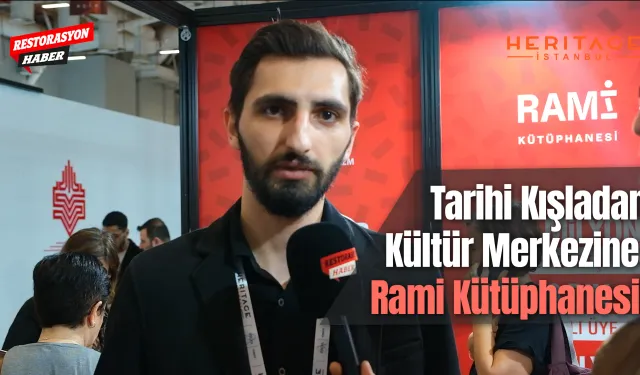 Tarihi Kışladan Kültür Merkezine: Rami Kütüphanesi