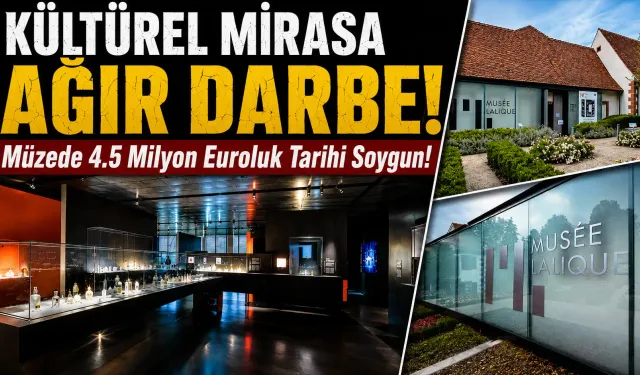 Müzede 4,5 milyon euroluk soygun!