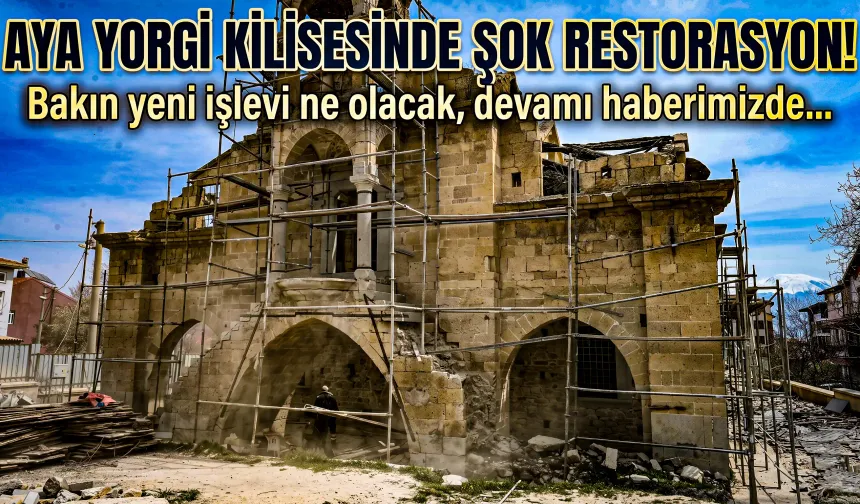 Aya Yorgi Kilisesinde Şok Restorasyon!