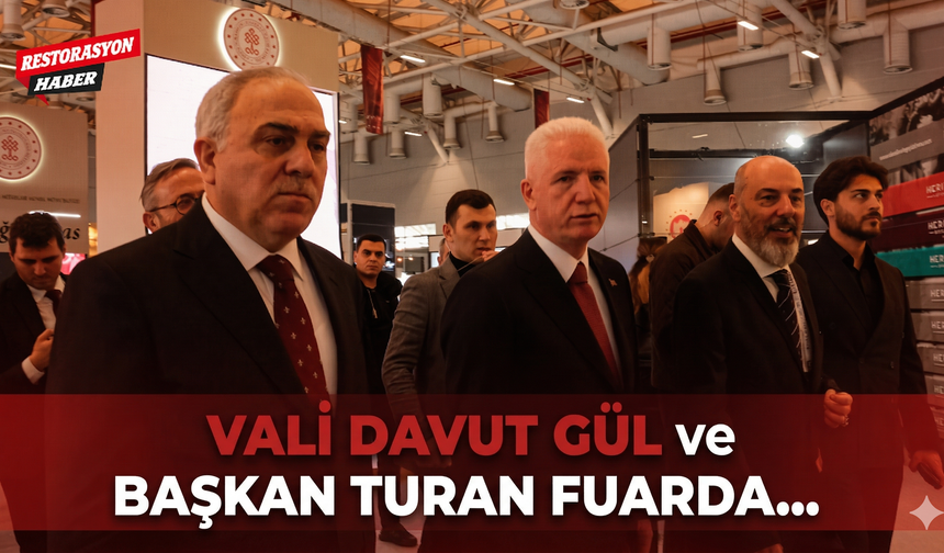 Vali Davut Gül ve Başkan Turan Fuarda...
