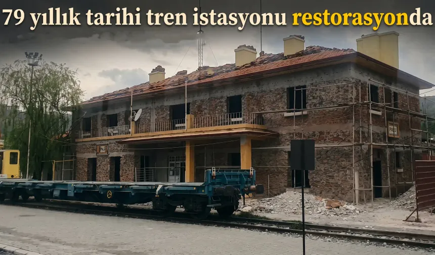 79 yıllık tarihi tren istasyonu restorasyonda