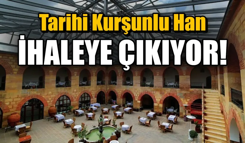 Tarihi Kurşunlu Han Restorasyon İçin İhaleye Çıkıyor!