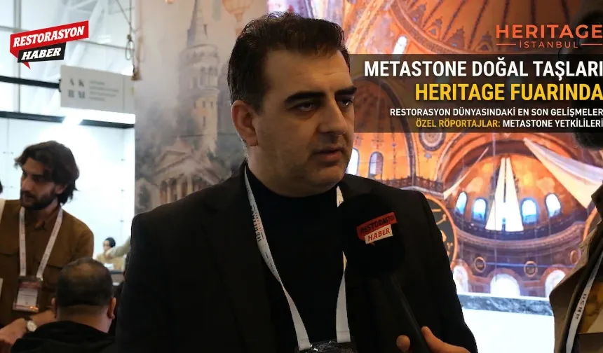 Metastone Doğal Taşları Heritage Fuarında