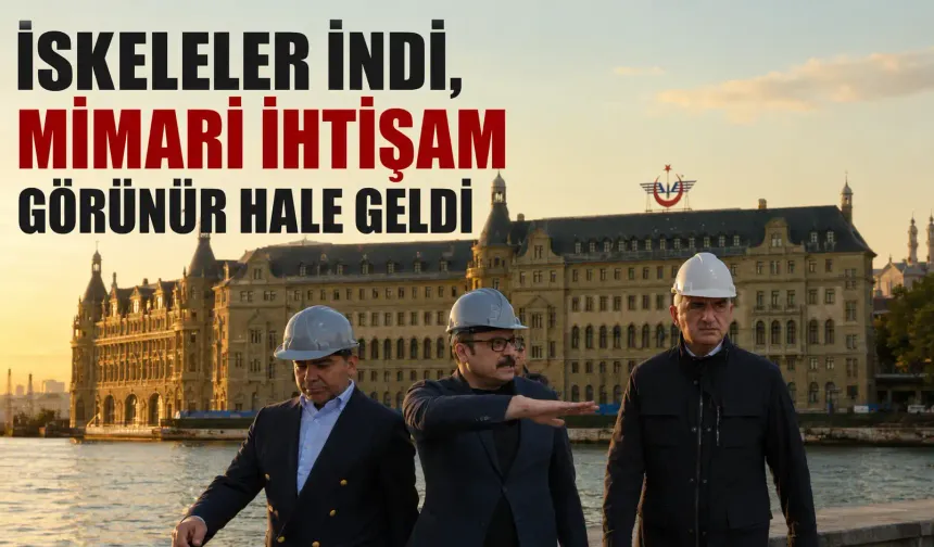 Haydarpaşa Garı Tarihi Silüetine Yeniden Kavuşuyor!