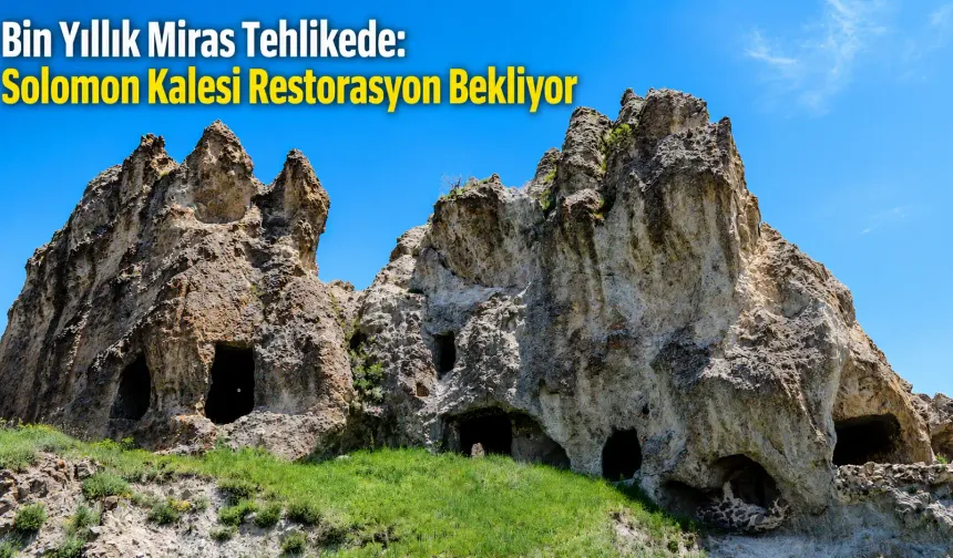 Bin Yıllık Solomon Kalesi Restorasyon Bekliyor
