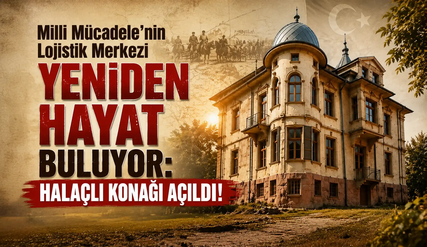 Tarihi Halaçlı Mehmet Ağa Konağı Yaşıyor